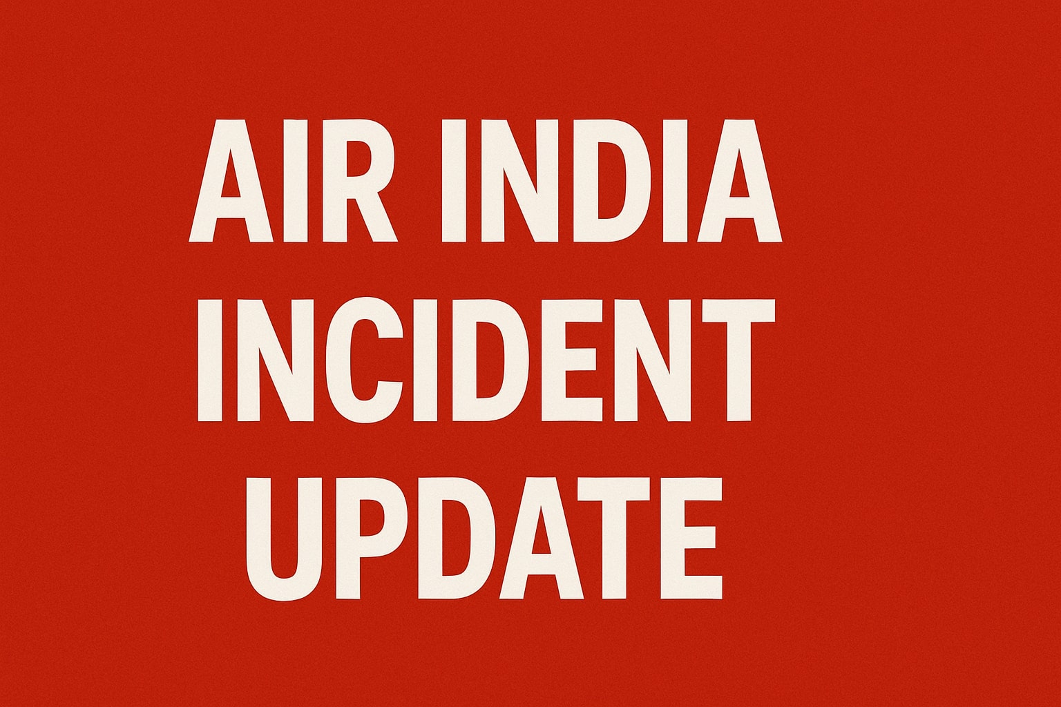 One passenger reportedly survives deadly Air India plane crash