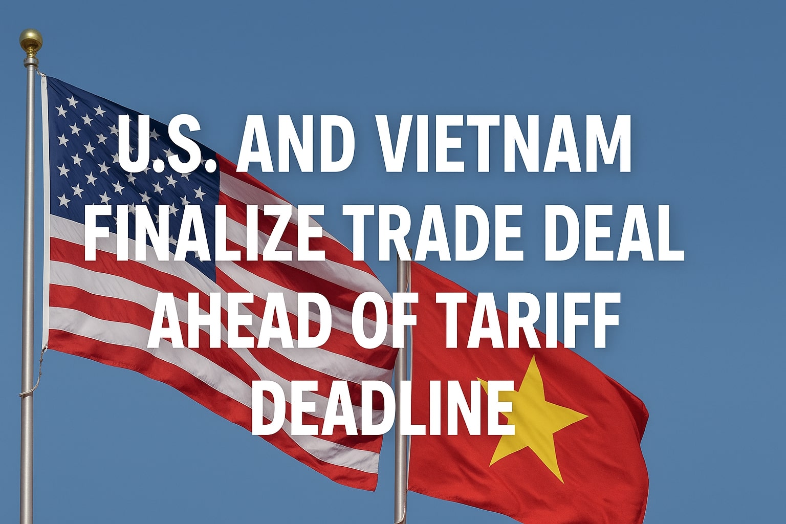 President Trump announces new trade deal between the U.S. and Vietnam